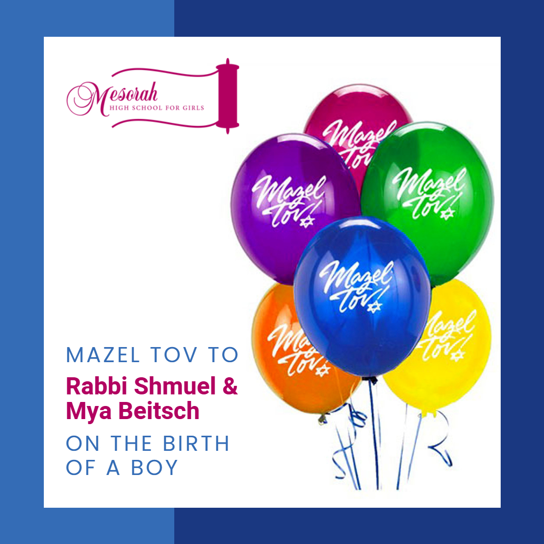 Mazel Tov to Rabbi Shmuel & Mya Beitsch (née Naor, class of 2007) on the Birth of a Boy.