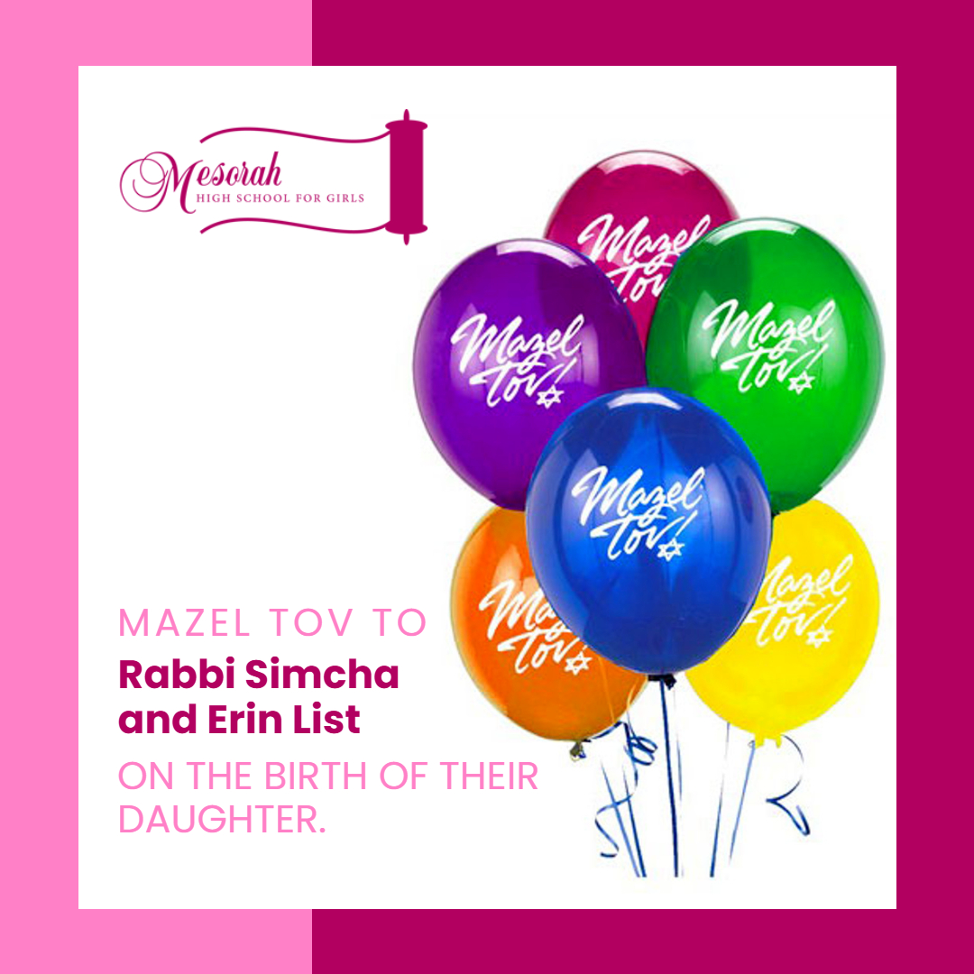 Mazel Tov to Rabbi Simcha and Erin List (née Schwartz, class of 2006) on the birth of a girl.